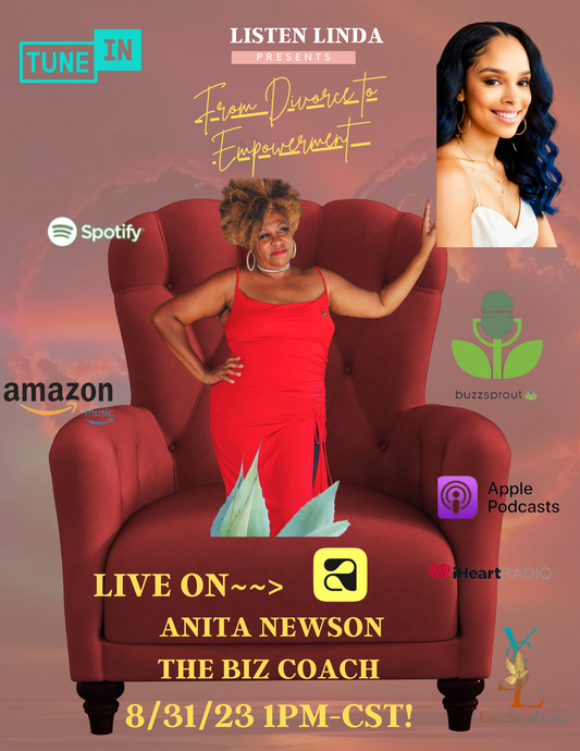 From Divorce to Empowerment w/Anita The Biz Coach Newson